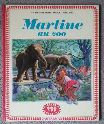Livre cartonné Jeunesse, grand format "Martine au Zoo" (4-7 ans) / Éd. Casterman