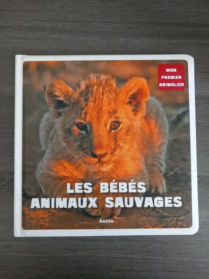 Livre Les Bébés Animaux Sauvages TBE