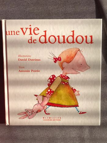 Une vie de doudou