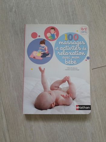 100 massages et activités de relaxation avec mon bébé 