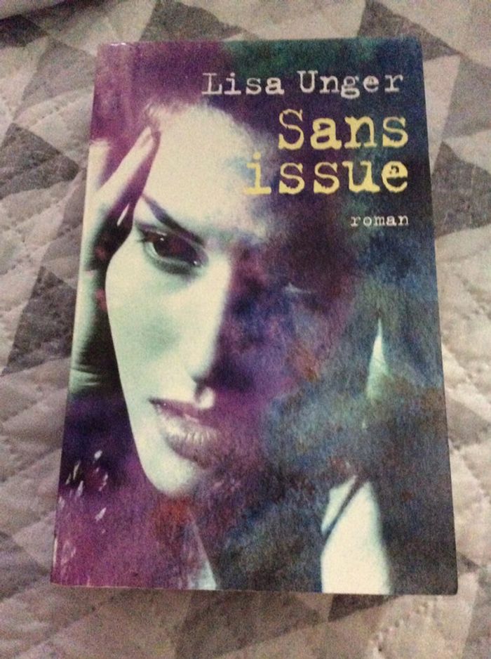 #sans issue Lisa Unger - photo numéro 2