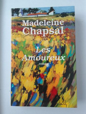 Madeleine Chapsal - Les amoureux