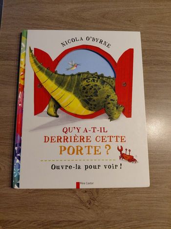 Livre jeunesse " Qu'y a-t-il derrière cette porte ?