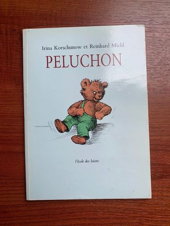 Livre Peluchon Korschunow/Michl