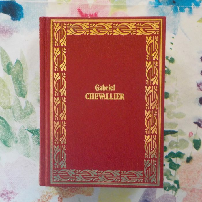 CLOCHEMERLE de Gabriel CHEVALLIER Ed. Rombaldi
