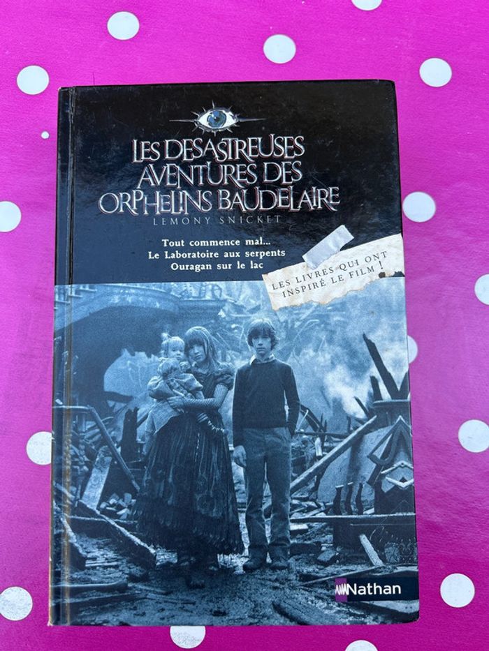 Livre les désastreuses aventures des orphelins Baudelaire - Nathan lenomy snicket