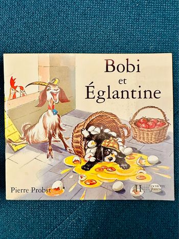 Livre vintage Caroline Câlin Bobi et Églantine Hachette Pierre Probst