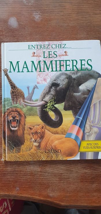 Entrez chez... Les mammifères