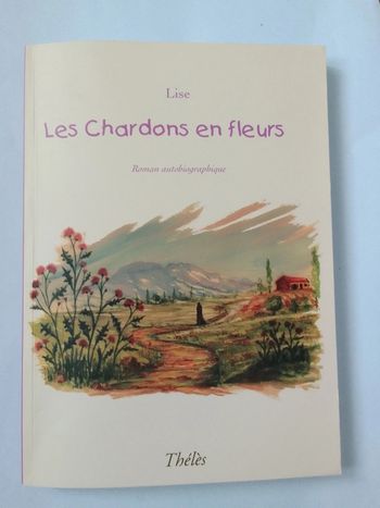 Lise - Les chardons en fleurs