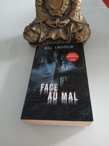 LIVRE FACE AU MAL DE BILL LORHFELM *