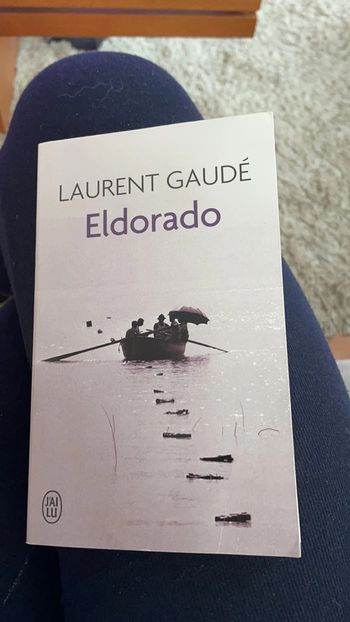 Livre Eldorado de Laurent Gaudé