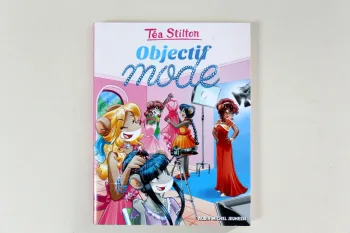 Livre jeunesse (8 ans et +) Téa Stilton "Objectif mode" (tome 22)