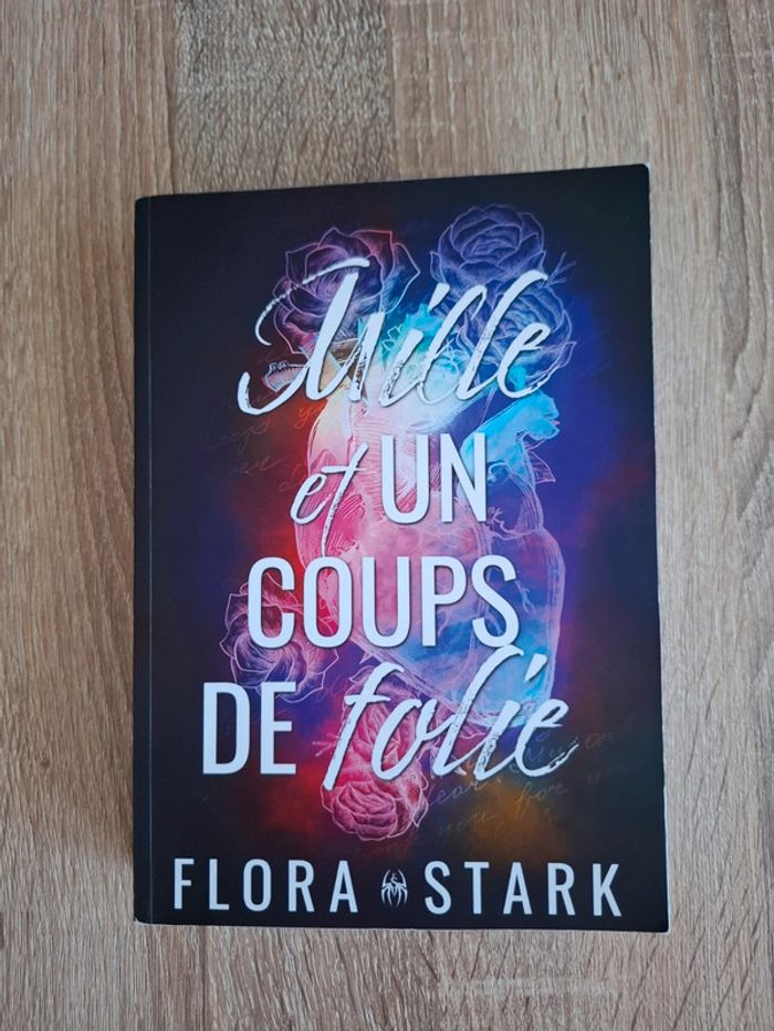 Mille et un coup de folie, livre de Flora Stark