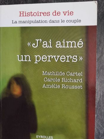 J ai aimé un pervers