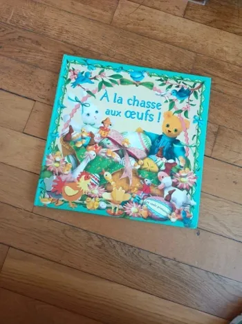 Magnifique livre A la chasse aux œufs oeufs édition quatre fleuves paques paque