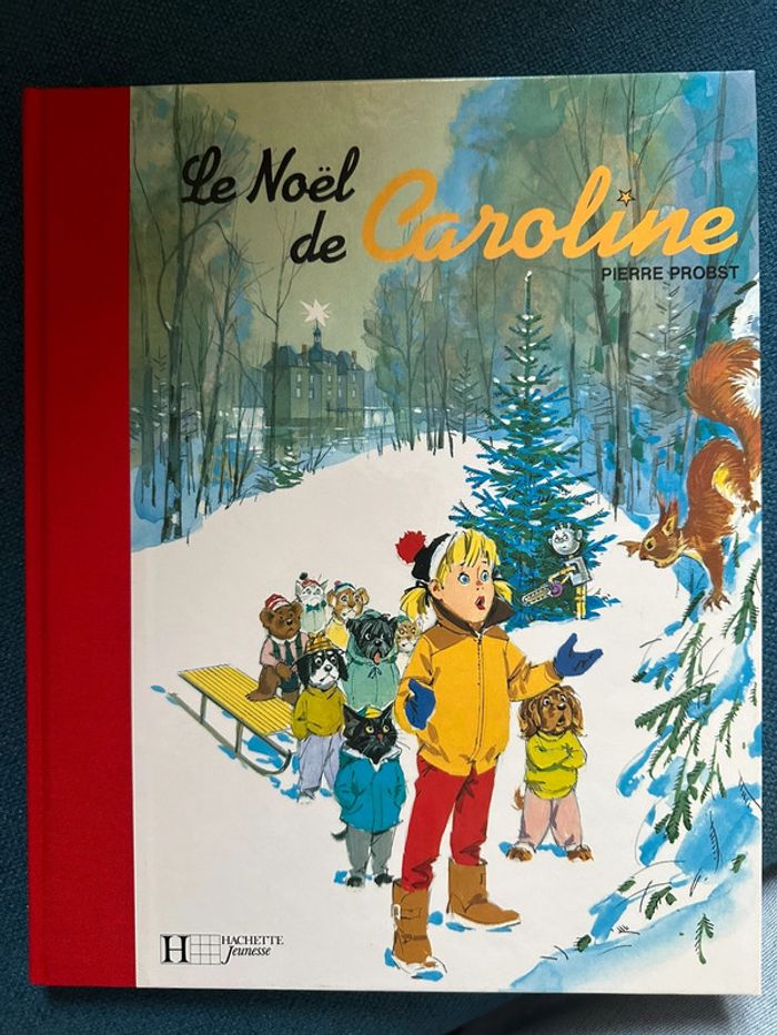 Comme neuf Le Noel de Caroline édition collector livre rare album bd Pierre Probst Hachette