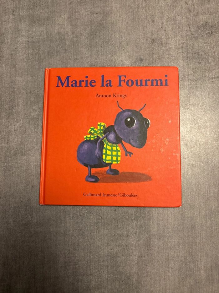 Livre, drôle de petites bêtes, Marie, la fourmi