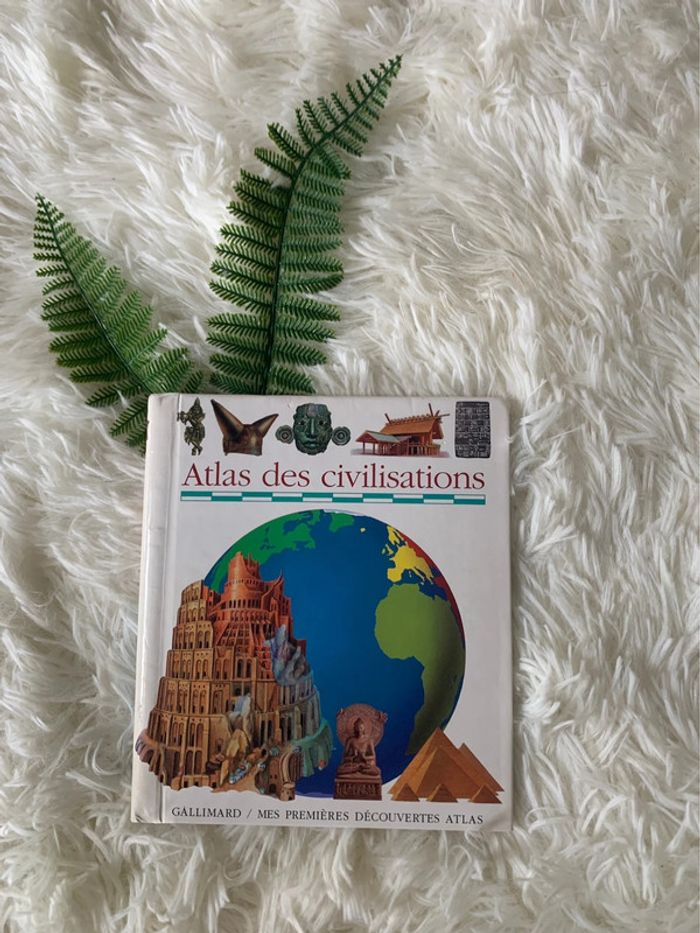 Livre documentaire Atlas des civilisations