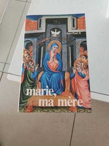 Marie, ma mère