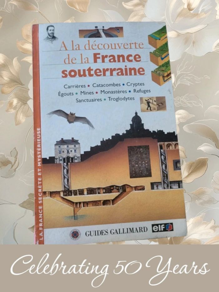 A la découverte de la France souterraine