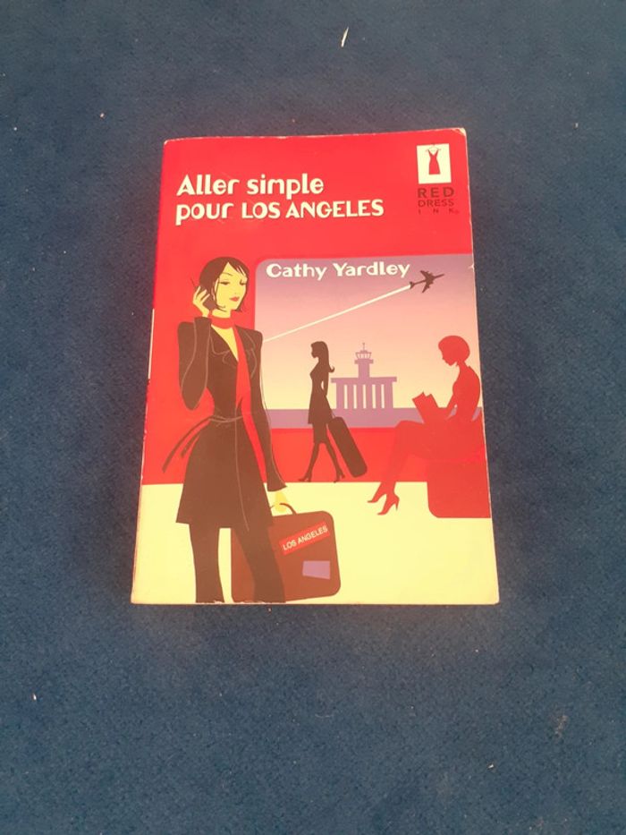 Aller simple pour Los Angeles - Cathy Yardley