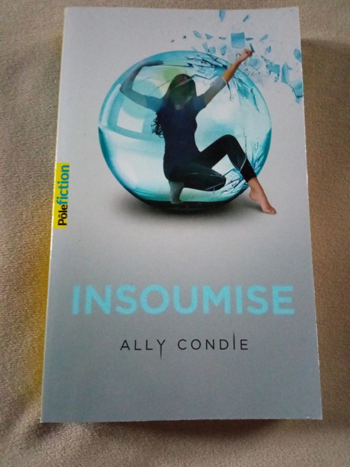 Insoumise de Ally Condie