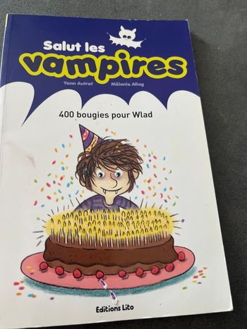 Livre 9 ans salut les vampires éditions Lito
