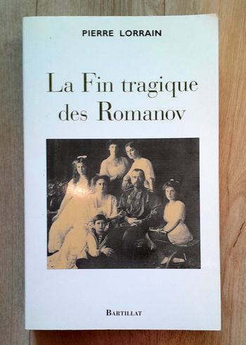 Pierre Lorrain - La fin tragique des Romanov