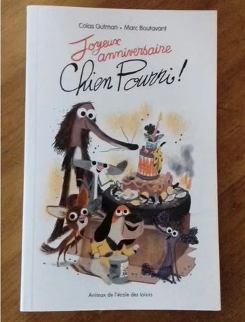Livre Joyeux Anniversaire, Chien Pourri ! Tome 8