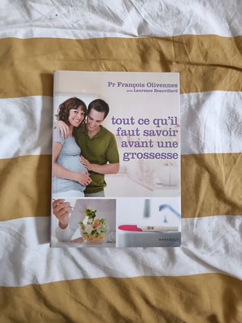 Tout ce qu'il faut savoir avant une grossesse