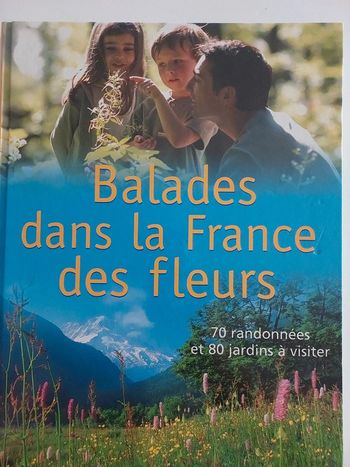 Balades dans la France des fleurs