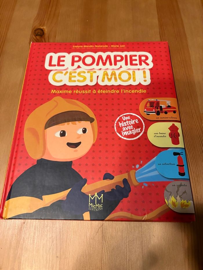 Livre le pompier c’est moi