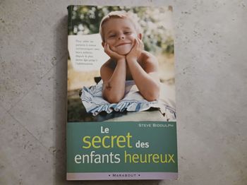 livre Le secret des enfants heureux Steve Biddulph