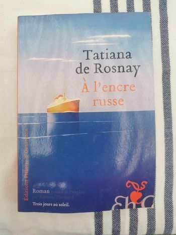 Tatiana de Rosnay, roman à l'encre russe