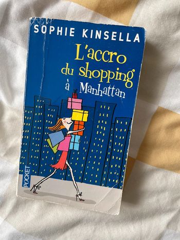 L’accro du shopping à Manhattan - Sophie Kinsella