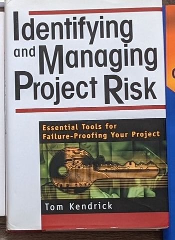 Livre "identifying and managing project risk", Tom Kendrick