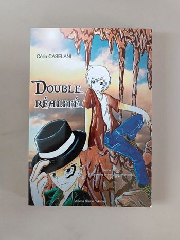 Double réalité Célia caselani