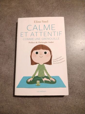 Livre "Calme et attentif comme une grenouille" avec CD neuf