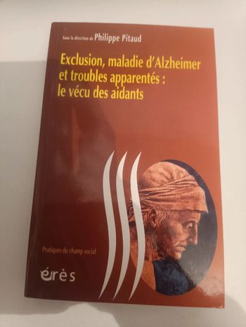Exclusion ,maladie d'Alzheimer et troubles  apparentés