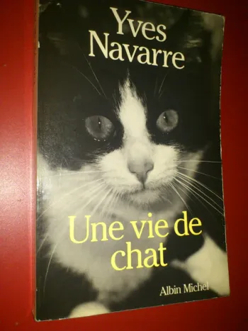 livre Une Vie De Chat - Navarre Yves en tres bon etat ref EC