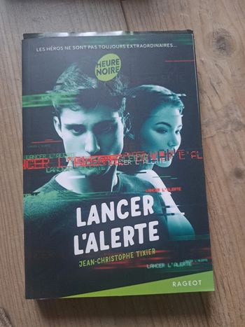 Jean Christophe Tixier. Lancer l'alerte. 
Collection heure noire. Ragot. Neuf