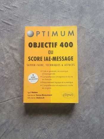 Objectif 400 au score IAE-Message Igal Natan, Laurence Cossu-Beaumont, Ghislaine Idabouk