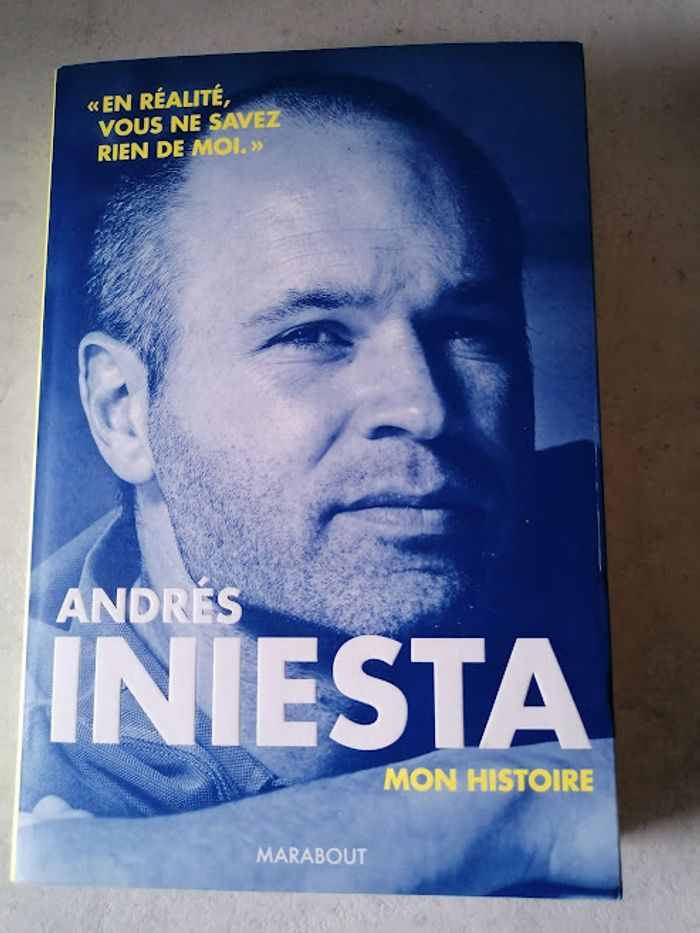 Andrés Iniesta Mon Histoire