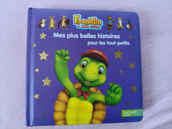 Livre Les plus belles histoires pour les tout-petits de Franklin des éditions Hachette Jeunesse