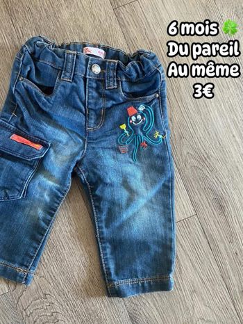 Jean 🍀 6 mois 🍀 Du pareil au même