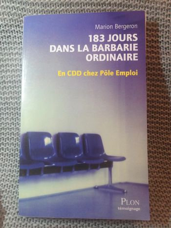 Marion Bergeron - 183 jours dans la barbarie ordinaire