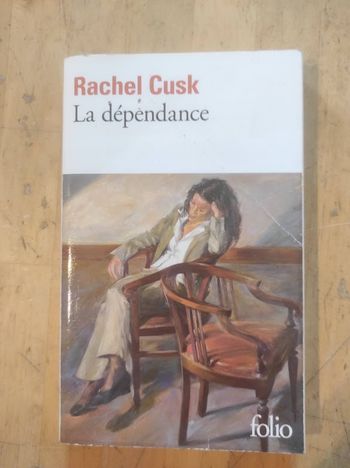 La dépendance Rachel Cusk Folio 2023