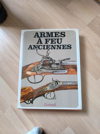 Livre de collection armes à feu anciennes