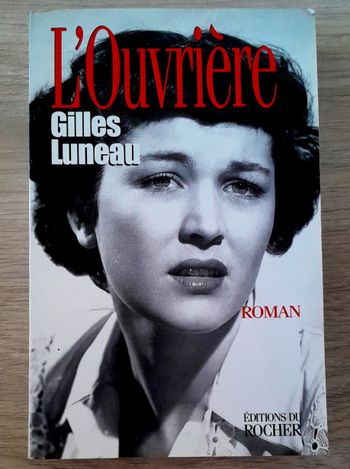 L'Ouvrière - Gilles Luneau