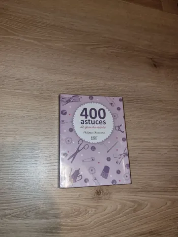 400 astuces de grands-mères - Philippe Chavanne First